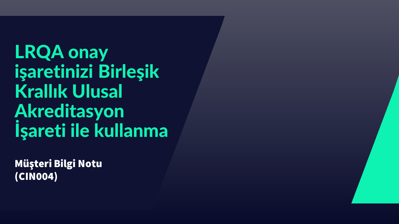 CIN004 - &nbsp;Using your LRQA approval mark with the National Accreditation Mark